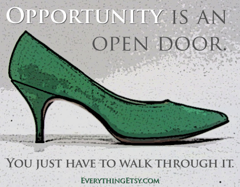 Opportunity Is an Open Door