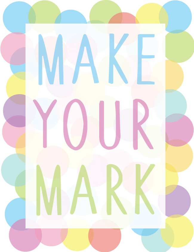 Make Your Mark free printable
