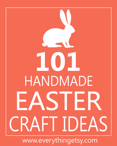 101 DIY Easter Craft Ideas