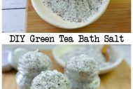 DIY Green Tea Bath Salt–{DIY Gifts}