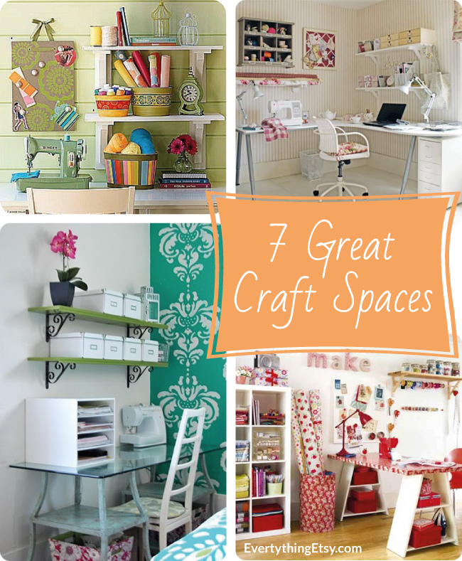 7 Great Craft Spaces - EverythingEtsy.com