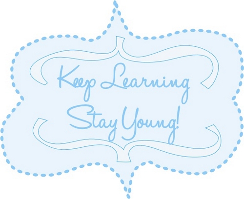 Keep Learning, Stay Young! - EverythingEtsy.com