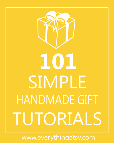 101simple_gift_tutorials_everything_etsy