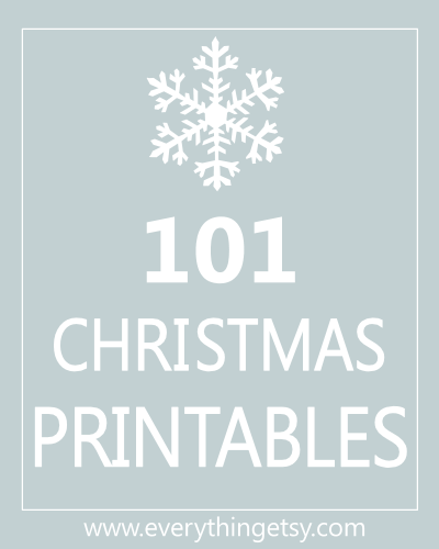 101 Christmas Printables at EverythingEtsy.com