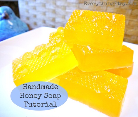 Handmade Honey Soap Tutorial on EverythingEtsy.com