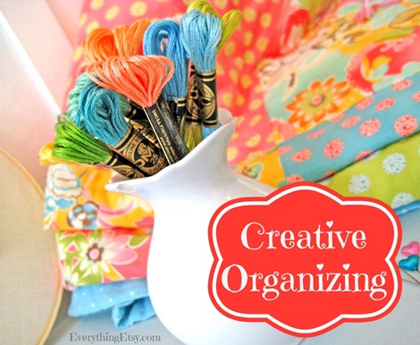 Creative Organizing Ideas on EverythingEtsy.com