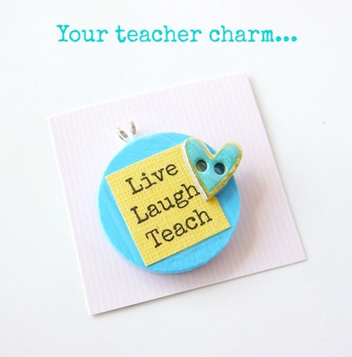 Teacher's Gift - finished charm