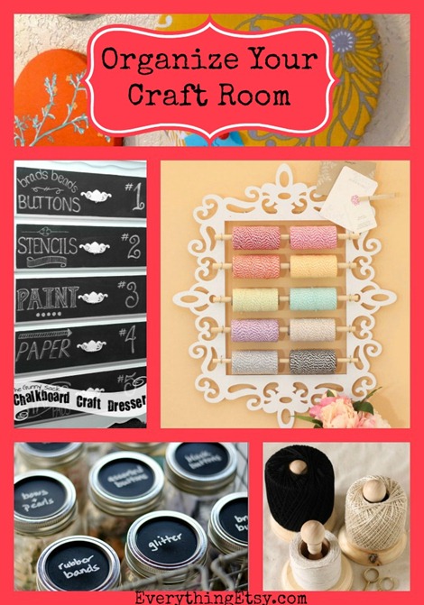 Organize Your Craft Room - 8 Quick DIY Projects on EverythingEtsy.com