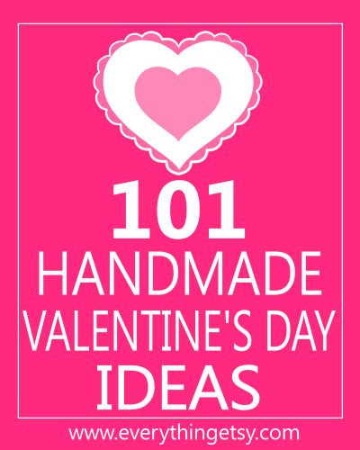 Valentine's Day Ideas - Lots of Tutorials and easy DIY projects!