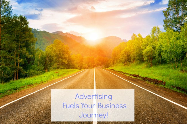 Advertising Fuels Your Business Journey