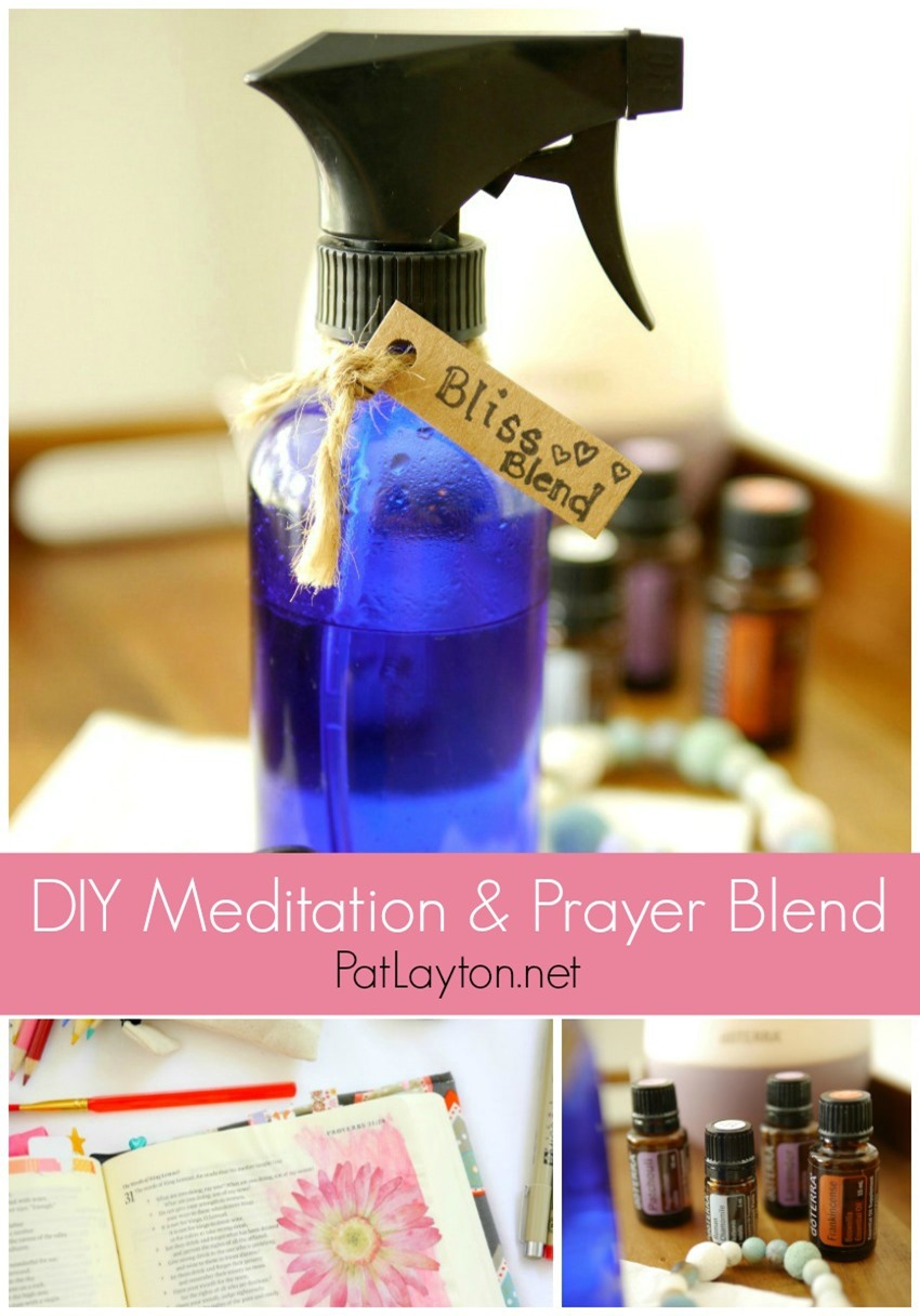 Meditation and Prayer Essential Oil Blend DIY - doTERRA Essential Oils - PatLayton.net