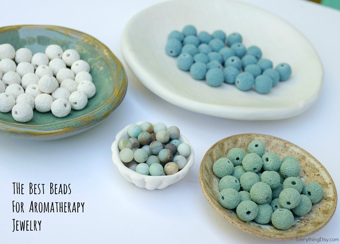 The Best Beads for Aromatherapy Jewelry - EverythingEtsy.com