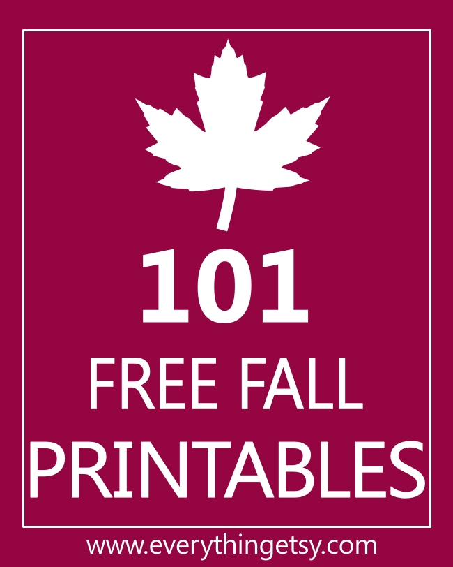 101 Free Fall Printables to rock this season!  EverythingEtsy