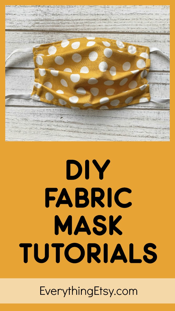 DIY Fabric Mask Tutorials on EverythingEtsy.com